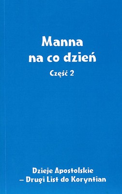 Manna na co dzień cz.2