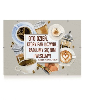 Antyrama z wersetem - oto dzień coffee