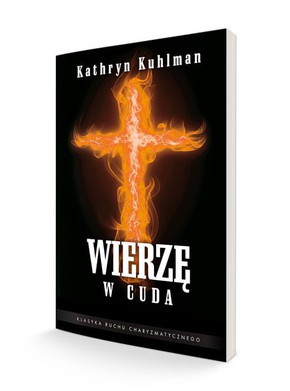 Wierzę w cuda - Kathryn Kuhlman