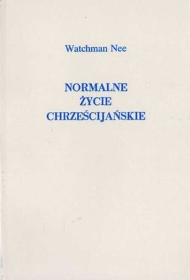 Normalne życie chrześcijańskie