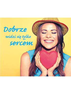 Perełka 297 - Dobrze widzi się tylko sercem..,