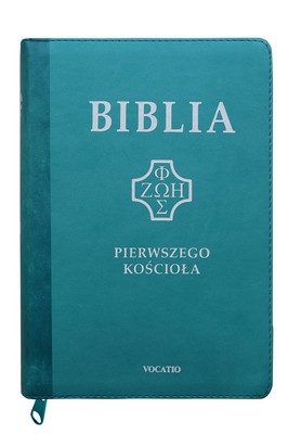 Biblia Pierwszego Kościoła - PU turkus zamek wyc