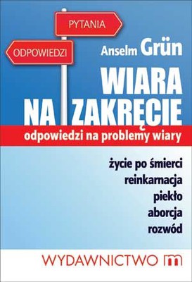 Wiara na zakręcie - Grunn Anselm