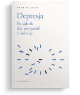 Depresja. Poradnik dla przyjaciół i rodziny