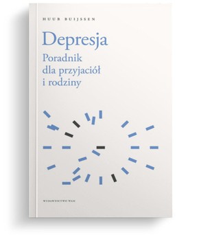 Depresja. Poradnik dla przyjaciół i rodziny