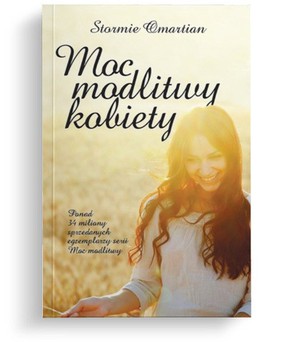 Moc modlitwy kobiety - Stormie Omartian