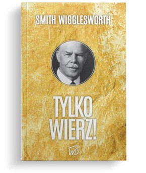 Tylko wierz!
