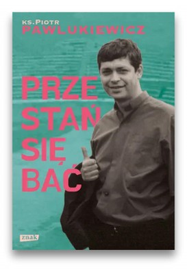 Przestań się bać