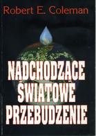 NADCHODZĄCE ŚWIATOWE PRZEBUDZENIE