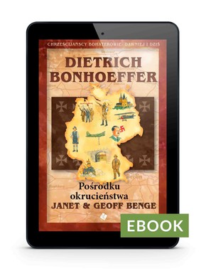 Dietrich Bonhoeffer - Pośrodku okrucieństwa E-book