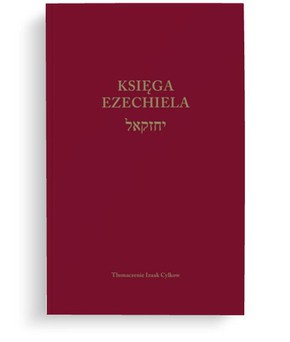 Księga Ezechiela - Izaak Cylkow