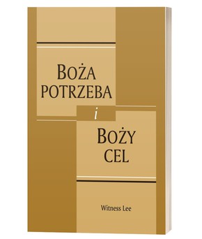 Boża potrzeba i Boży cel