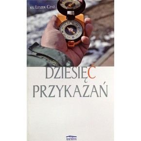 Dziesięć przykazań - Czyż Leszek