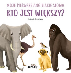 Moje pierwsze angielskie słowa - Kto jest większy?