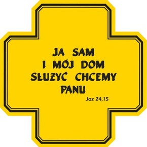 Naklejka ja sam i mój dom służyć chcemy Panu