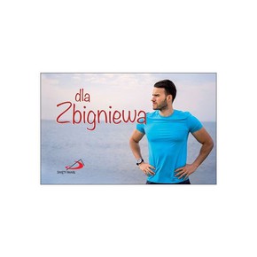 Dla Zbigniewa - seria Imiona