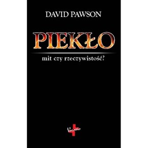 Piekło istnieje naprawdę - David Pawson