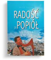 Radość za popiół