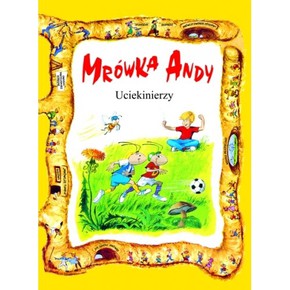 Mrówka Andy - Uciekinierzy