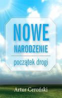 Nowe narodzenie początek drogi A.Ceroński