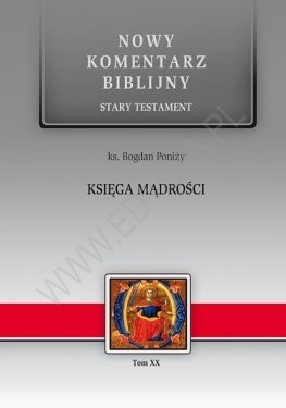 Nowy komentarz biblijny - Księga Mądrości