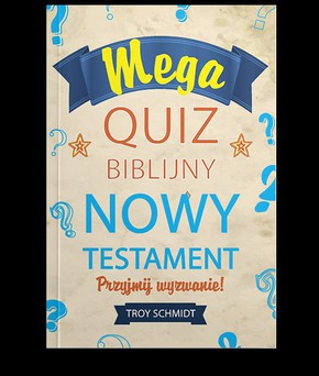 Mega quiz biblijny - Nowy Testament
