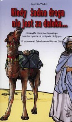 Kiedy żadna droga nie jest za daleka