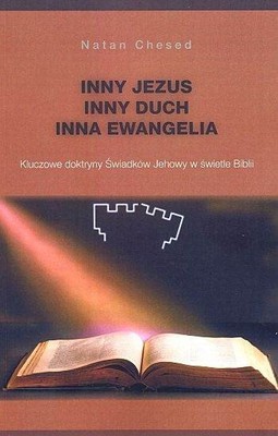 Inny Jezus inny Duch inna Ewangelia
