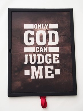 Plakat ze stali - Only God can judge me Brąz