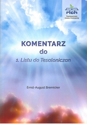 Komentarz 1 Listu do Tesaloniczan - Bremicker
