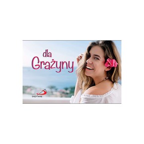 Dla Grażyny - seria Imiona