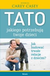 Tato, jakiego potrzebują twoje dzieci