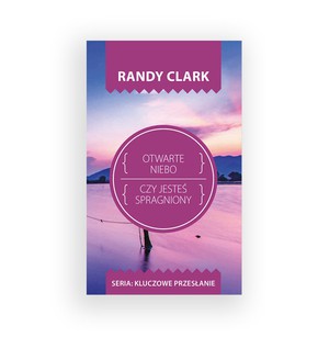 Kluczowe przesłanie. Otwarte niebo