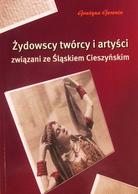 Żydowscy twórcy i artyści związani ze Śląskiem Cie