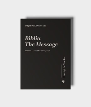 Biblia The Message - Ewangelia Marka
