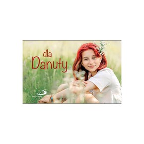 Dla Danuty - seria Imiona