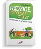 Rodzice, to od nas zależy