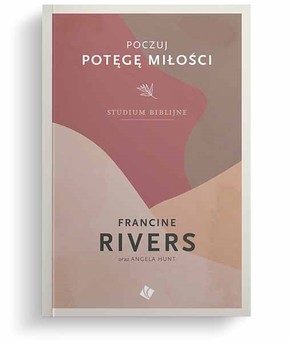 Poczuj potęgę miłości - studium biblijne