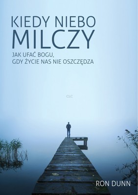 Kiedy niebo milczy - Ron Dunn