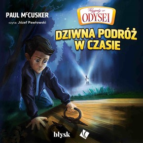 Dziwna podróż z czasie - Audiobook PLIK