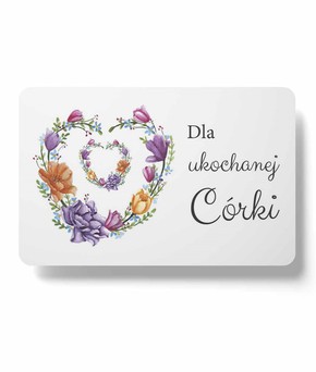 Magnes na lodówkę - Ukochanej Córce