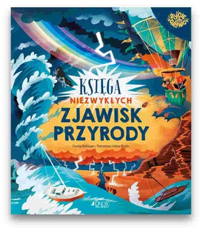 Księga niezwykłych zjawisk przyrody