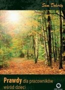 Prawdy dla pracowników wśród dzieci