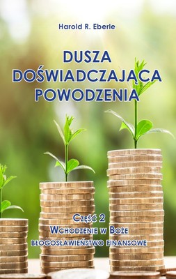 Dusza doświadczająca powodzenia cz.2