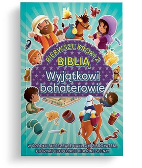 Wyjątkowi bohaterowie - Pierwsze kroki z Biblią