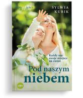 Pod naszym niebem