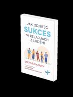 Jak odnieść sukces w relacjach z ludźmi