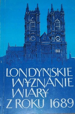 Londyńskie wyznanie wiary z roku 1689