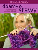 Dbamy o stawy zdrowie z natury