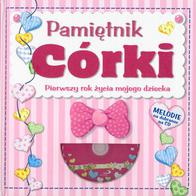 Pamiętnik córki - Pierwszy rok życia 